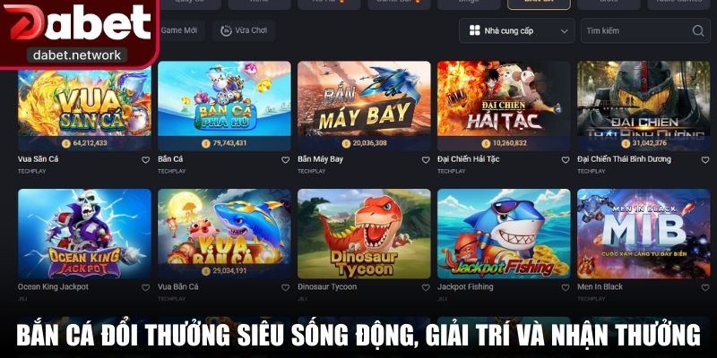 Bắn cá đổi thưởng siêu sống động, giải trí và nhận thưởng